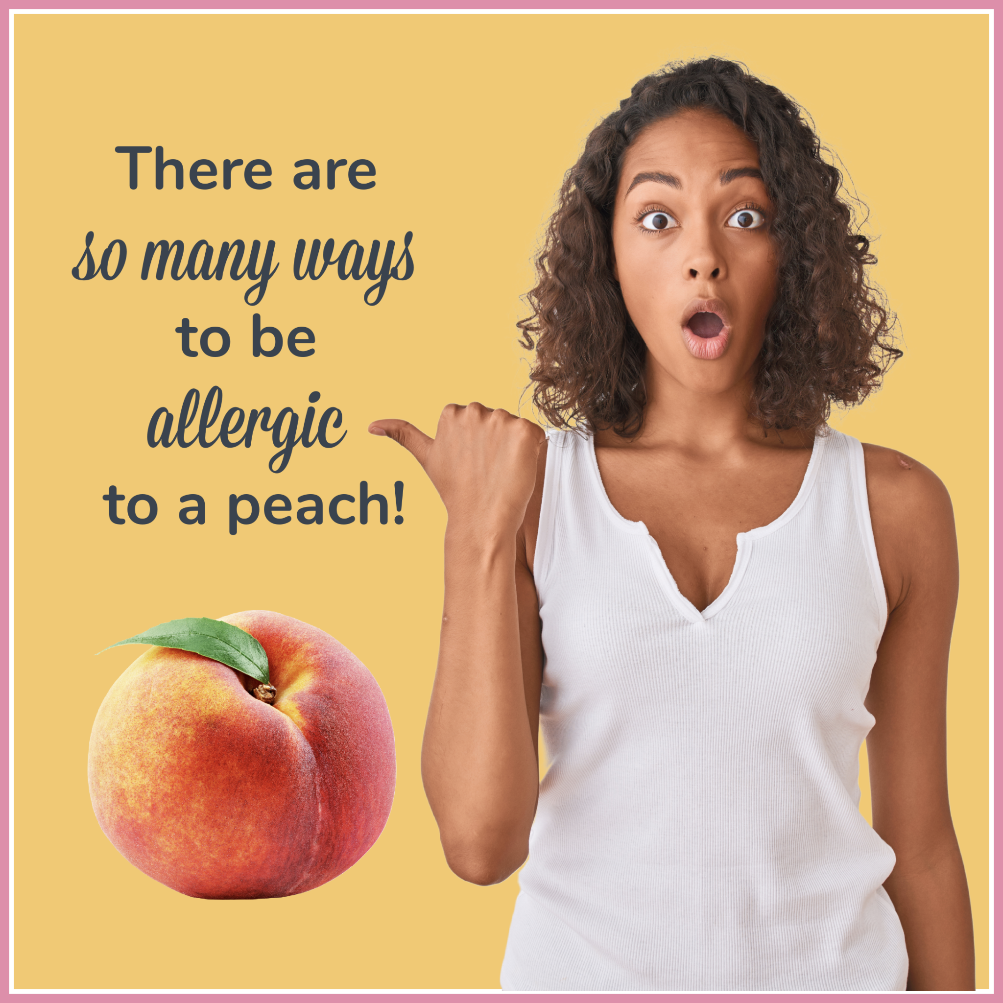 Peaches, Pollens, Peanuts, and Food Allergy? Food Allergy and Your