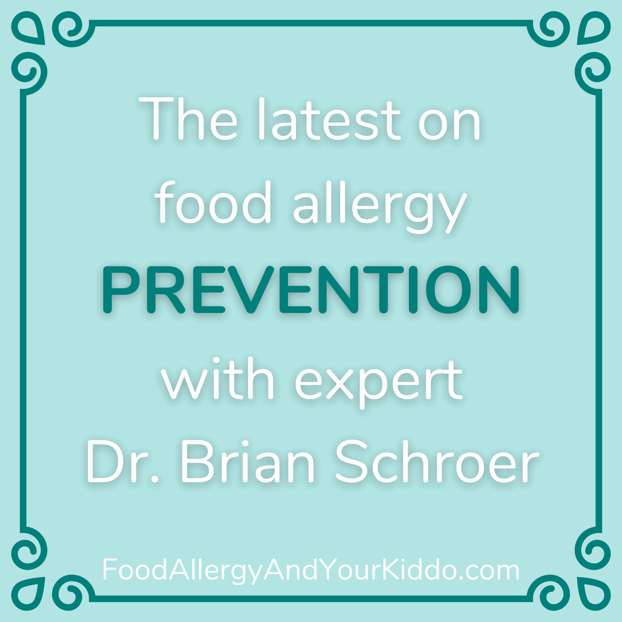 Food allergy prevention in babies Food Allergy and Your Kiddo