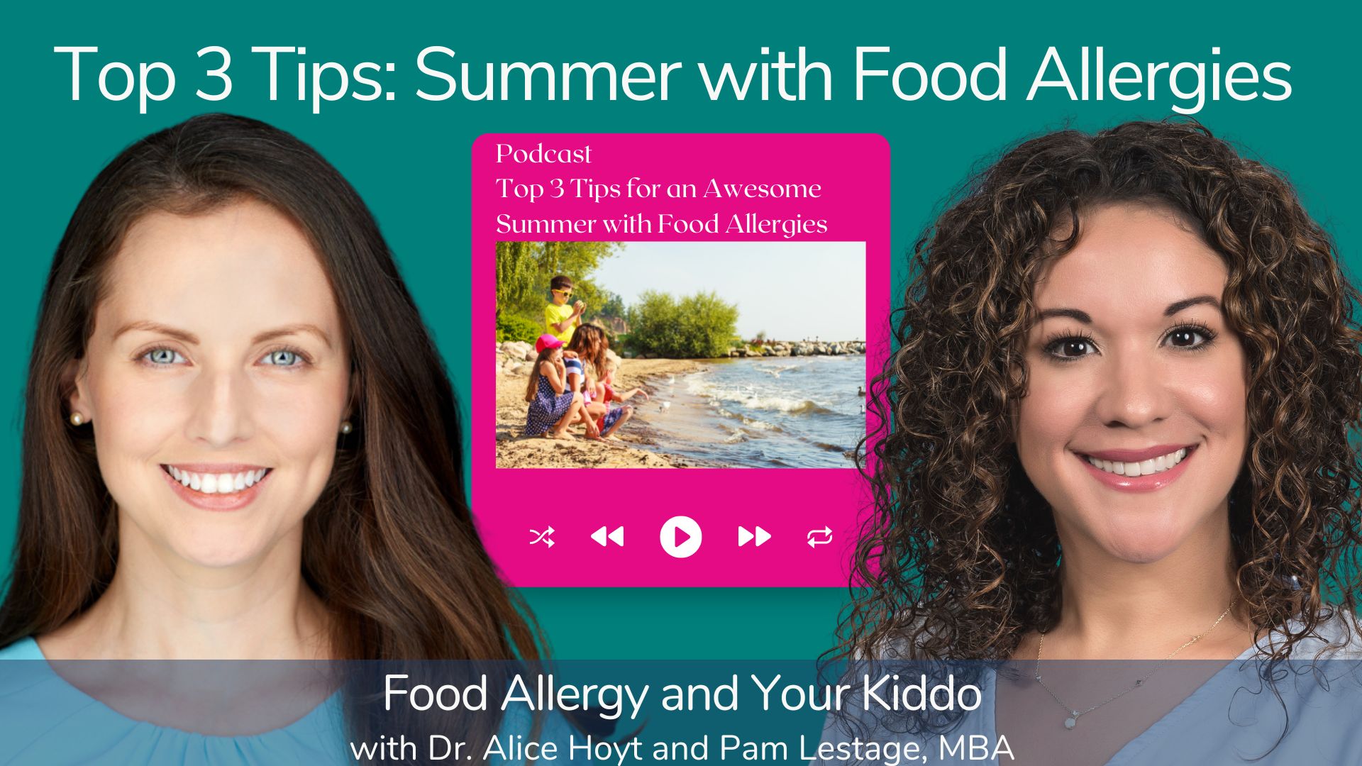 Top 3 Tips for an Awesome Summer with Food Allergies
